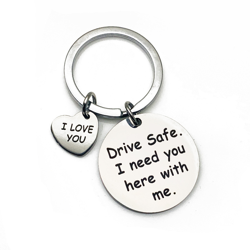 Stainless steel keychain drive safe I need you here with me